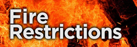 FireRestrictionsGraphic The words fire restrictions on a flaming background